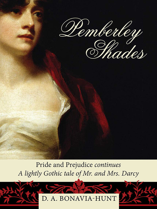 Title details for Pemberley Shades by Dorothea Bonavia-Hunt - Available